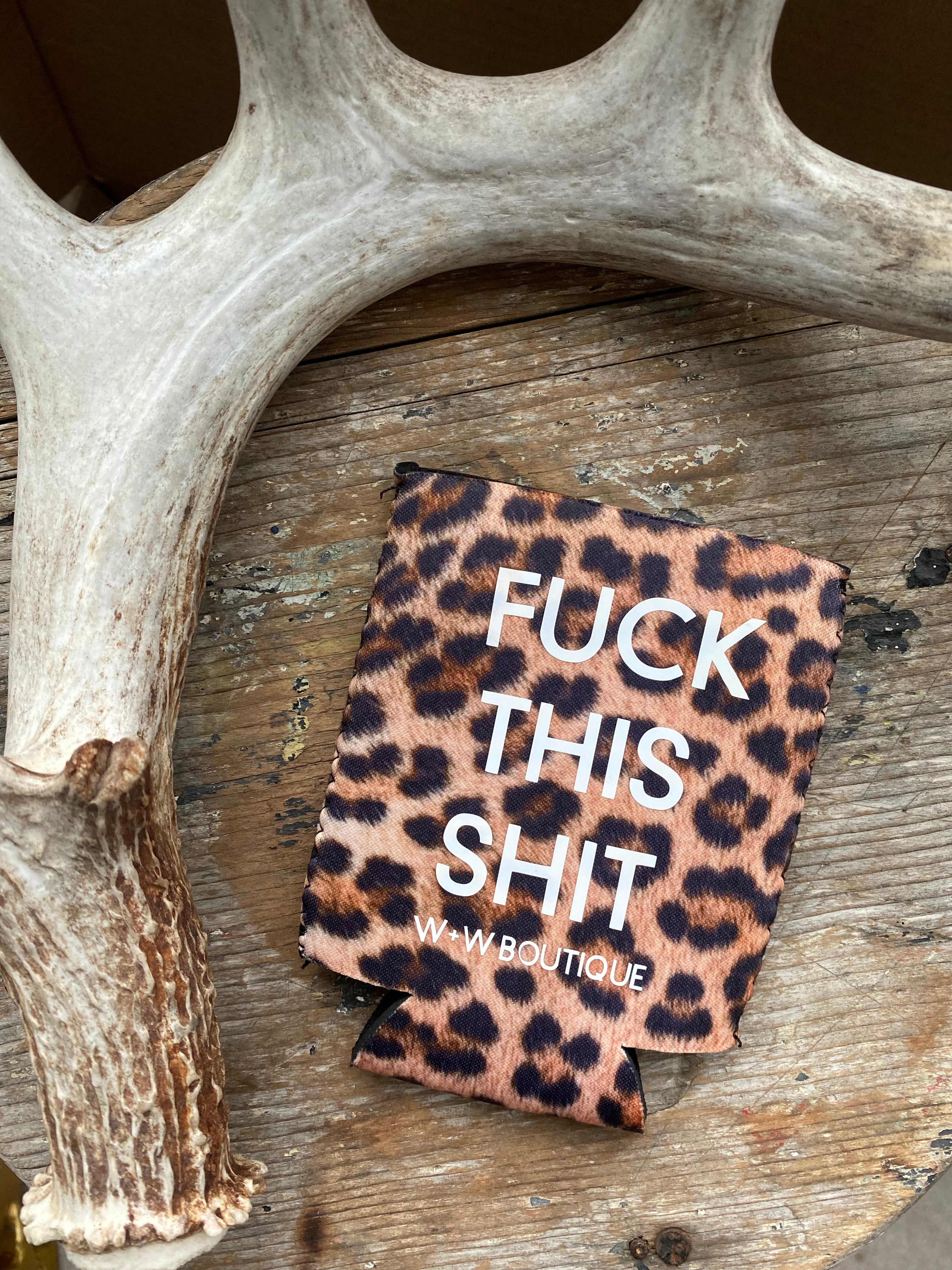 F**k This Shit- Can Holder