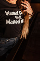 Wasted Days & Wasted Nights Men’s Tee