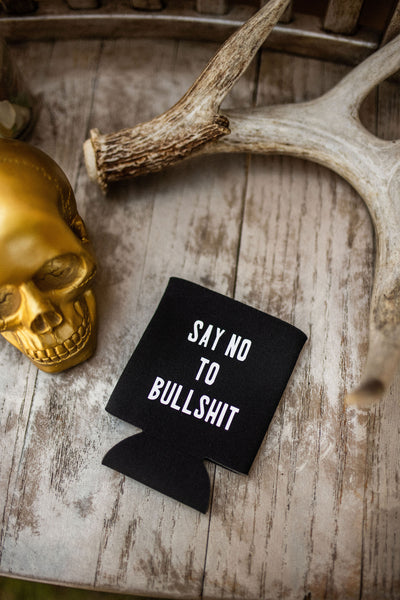 Say No To Bullshit- Can Holder