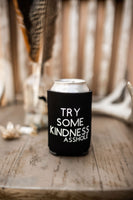 Try Some Kindness- Can Holder