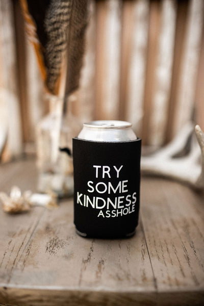 Try Some Kindness- Can Holder